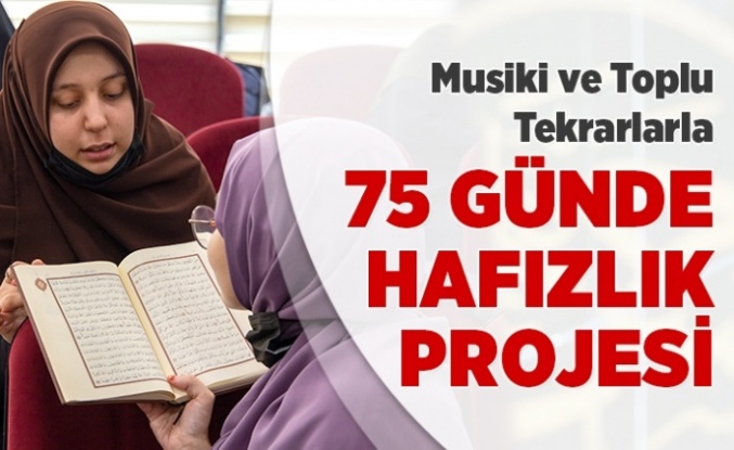 75 Günde Hafızlık Projesi İstanbul'da başladı